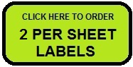 CLICK HERE TO ORDER 2 PER SHEET